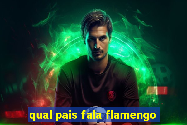 qual pais fala flamengo